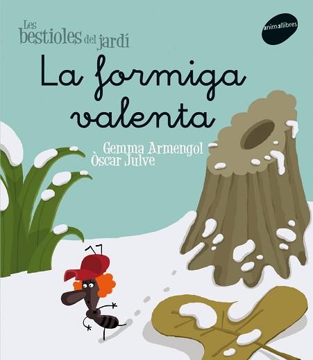 FORMIGA VALENTA, LA -LLIGADA- | 9788496726604 | ARMENGOL, GEMMA/JULVE, ÒSCAR | Llibreria L'Illa - Llibreria Online de Mollet - Comprar llibres online