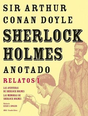 SHERLOCK HOLMES ANOTADO LAS AVENTURAS LAS MEMORIAS | 9788446025443 | CONAN DOYLE, ARTHUR