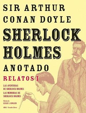 SHERLOCK HOLMES ANOTADO LAS AVENTURAS LAS MEMORIAS | 9788446025443 | CONAN DOYLE, ARTHUR | Llibreria L'Illa - Llibreria Online de Mollet - Comprar llibres online