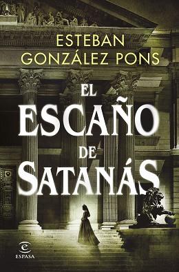 ESCAÑO DE SATANÁS, EL | 9788467063608 | GONZÁLEZ PONS, ESTEBAN | Llibreria L'Illa - Llibreria Online de Mollet - Comprar llibres online