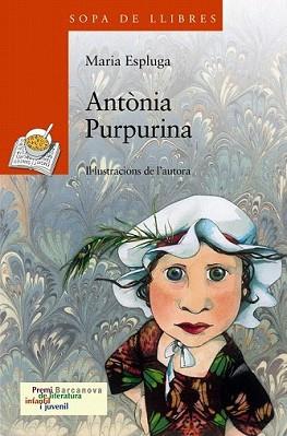 ANTÒNIA PURPURINA | 9788448927769 | ESPLUGA, MARIA | Llibreria L'Illa - Llibreria Online de Mollet - Comprar llibres online