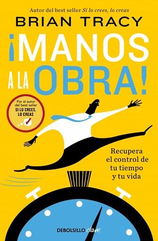 MANOS A LA OBRA! | 9788466379205 | TRACY, BRIAN | Llibreria L'Illa - Llibreria Online de Mollet - Comprar llibres online