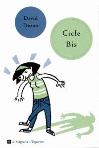 CICLE BIS | 9788482644370 | DURAN, DAVID. | Llibreria L'Illa - Llibreria Online de Mollet - Comprar llibres online