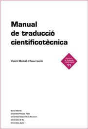 MANUAL DE TRADUCCIO CIENTIFICOTECNICA | 9788497661034 | MONTALT I RESURRECCIÓ, VICENT | Llibreria L'Illa - Llibreria Online de Mollet - Comprar llibres online