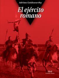 EJERCITO ROMANO, EL | 9788446022343 | GOLDWORTHY, ADRIAN | Llibreria L'Illa - Llibreria Online de Mollet - Comprar llibres online