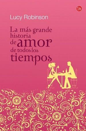 MAS GRANDE HISTORIA DE AMOR DE TODOS LOS TIEMPOS, LA | 9788466325646 | DE ROSNAY, TATIANA | Llibreria L'Illa - Llibreria Online de Mollet - Comprar llibres online