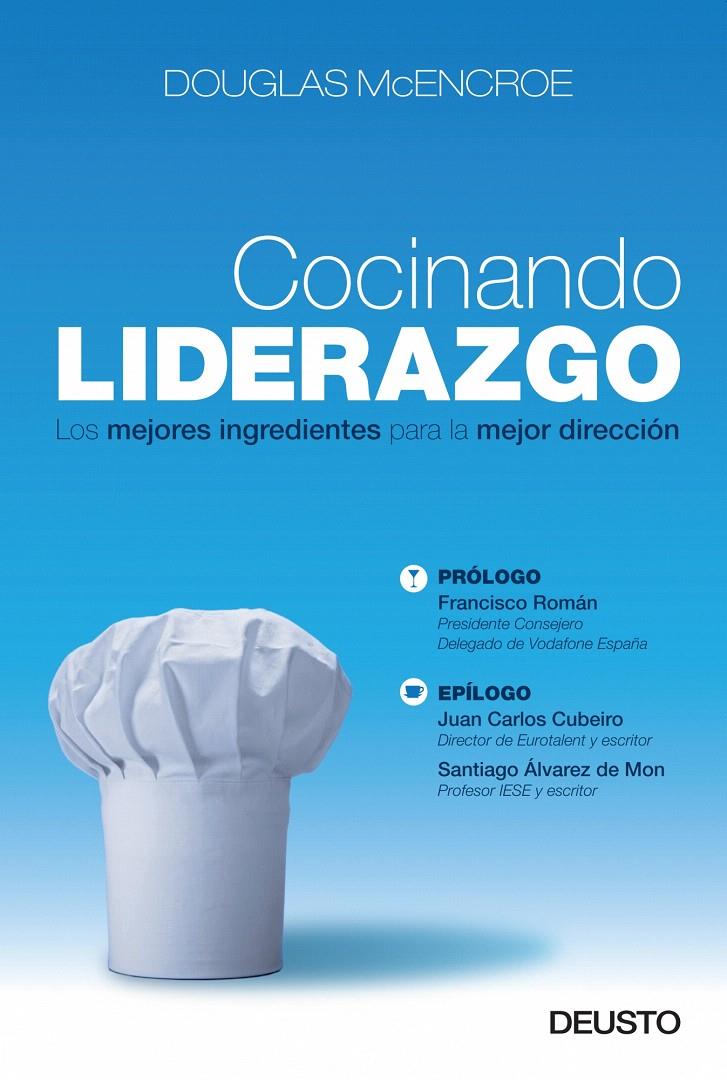 COCINANDO EL LIDERAZGO | 9788423427741 | MCENROE, DOUGLAS | Llibreria L'Illa - Llibreria Online de Mollet - Comprar llibres online