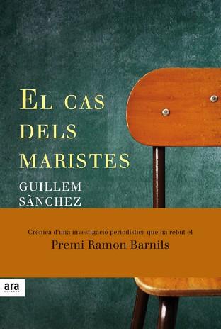  CAS DELS MARISTES, EL | 9788416915033 | SÀNCHEZ I MARIN, GUILLEM | Llibreria L'Illa - Llibreria Online de Mollet - Comprar llibres online