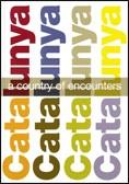 CATALUNYA A COUNTRY OF ENCOUNTERS | 9788439377498 | Llibreria L'Illa - Llibreria Online de Mollet - Comprar llibres online