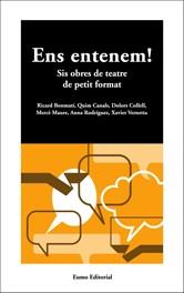 ENS ENTENEM! SIS OBRES DE TEATRE DE PETIT FORMAT | 9788497662444 | VV.AA. | Llibreria L'Illa - Llibreria Online de Mollet - Comprar llibres online