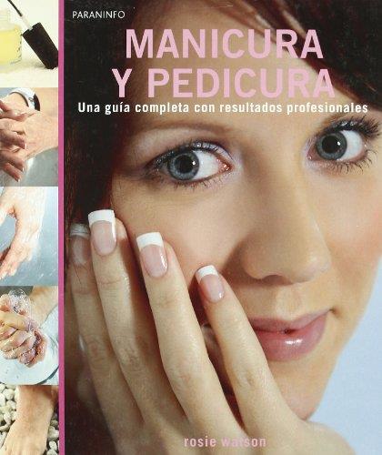 MANICURA Y PEDICURA | 9788428331845 | WATSON, ROSIE | Llibreria L'Illa - Llibreria Online de Mollet - Comprar llibres online