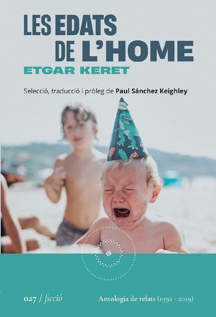 EDATS DE L'HOME, LES | 9788419059260 | KERET, ETGAR/SÁNCHEZ KEIGHLEY, PAUL | Llibreria L'Illa - Llibreria Online de Mollet - Comprar llibres online