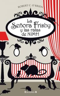 SEÑORA FRISBY Y LAS RATAS DE NIMH, LA | 9788466646741 | O#BRIEN, ROBERT C. | Llibreria L'Illa - Llibreria Online de Mollet - Comprar llibres online