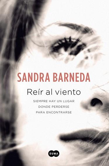 REÍR AL VIENTO | 9788483655085 | BARNEDA, SANDRA | Llibreria L'Illa - Llibreria Online de Mollet - Comprar llibres online