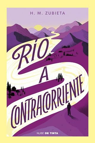 RÍO A CONTRACORRIENTE | 9788419514004 | M. ZUBIETA, H. | Llibreria L'Illa - Llibreria Online de Mollet - Comprar llibres online