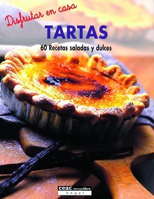 TARTAS.60 RECETAS SALADAS Y DULCES | 9788432915932 | Llibreria L'Illa - Llibreria Online de Mollet - Comprar llibres online