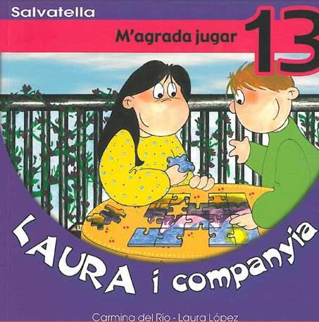 LAURA I COMPANYIA 13 | 9788484122937 | Llibreria L'Illa - Llibreria Online de Mollet - Comprar llibres online