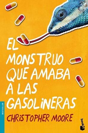 MONSTRUO QUE AMABA A LAS GASOLINERAS, EL | 9788445002568 | MOORE, CHRISTOPHER  | Llibreria L'Illa - Llibreria Online de Mollet - Comprar llibres online