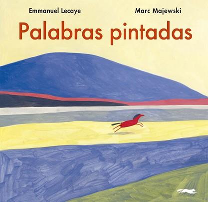 PALABRAS PINTADAS | 9788412270532 | LECAYE, EMMANUEL | Llibreria L'Illa - Llibreria Online de Mollet - Comprar llibres online