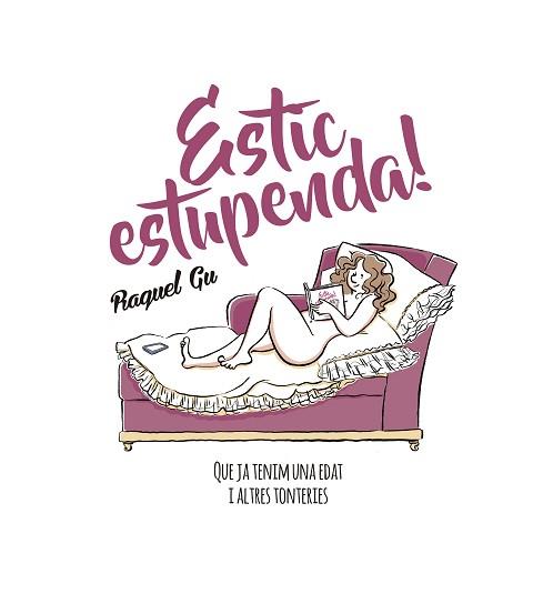 ESTIC ESTUPENDA! | 9788417214029 | (GARCIA ULLDEMOLINS), RAQUEL GU | Llibreria L'Illa - Llibreria Online de Mollet - Comprar llibres online