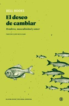 DESEO DE CAMBIAR, EL | 9788418684401 | HOOKS, BELL | Llibreria L'Illa - Llibreria Online de Mollet - Comprar llibres online