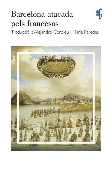 BARCELONA ATACADA PELS FRANCESOS | 9788492405732 | ANÓNIMO | Llibreria L'Illa - Llibreria Online de Mollet - Comprar llibres online