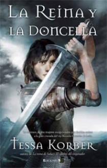 REINA Y LA DONCELLA, LA | 9788466640800 | KORBER, TESSA | Llibreria L'Illa - Llibreria Online de Mollet - Comprar llibres online