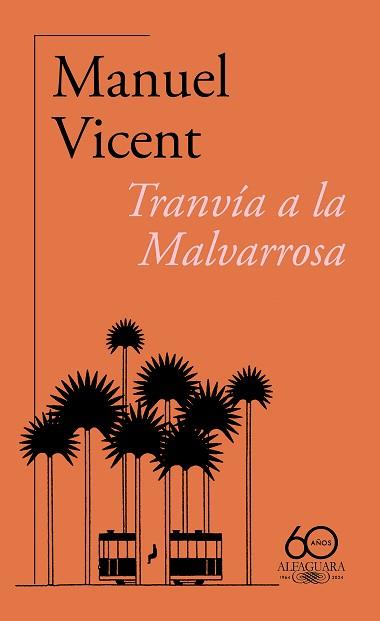 TRANVÍA A LA MALVARROSA | 9788420478784 | VICENT, MANUEL | Llibreria L'Illa - Llibreria Online de Mollet - Comprar llibres online