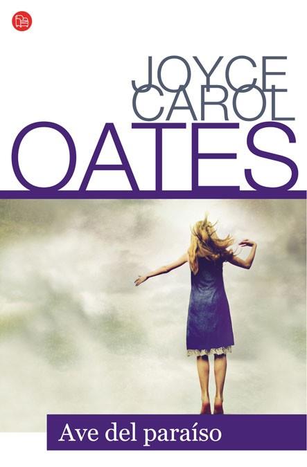 AVE DEL PARAISO | 9788466316101 | OATES, JOYCE CAROL | Llibreria L'Illa - Llibreria Online de Mollet - Comprar llibres online