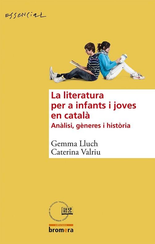 LITERATURA PER A INFANTS I JOVES EN CATALÀ, LA | 9788490260982 | LLUCH CRESPO, GEMMA/VALRIU LLINÀS, CATERINA | Llibreria L'Illa - Llibreria Online de Mollet - Comprar llibres online