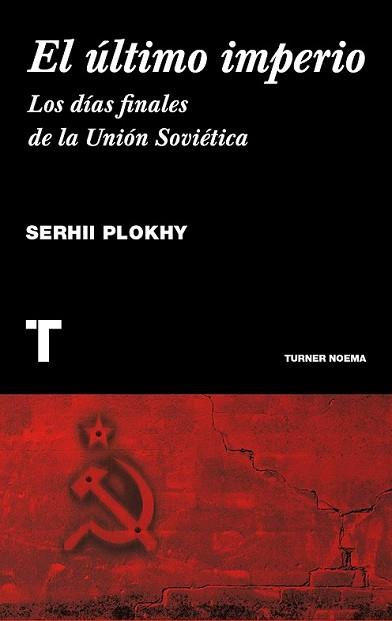 ÚLTIMO IMPERIO, EL | 9788416142101 | PLOKHI, SERHII | Llibreria L'Illa - Llibreria Online de Mollet - Comprar llibres online