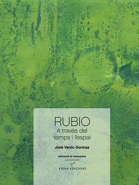 RUBIO A TRAVES DEL TEMPS I L'ESPAI | 9788483305621 | VERON GORMAZ, JOSE | Llibreria L'Illa - Llibreria Online de Mollet - Comprar llibres online