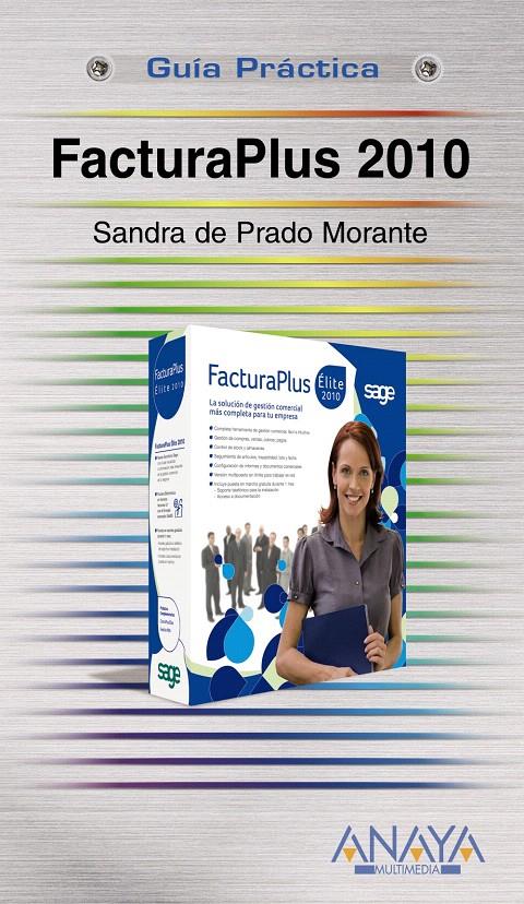 FACTURA PLUS 2010 | 9788441527140 | PRADO MORANTE, SANDRA DE | Llibreria L'Illa - Llibreria Online de Mollet - Comprar llibres online