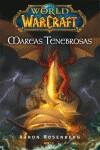 WORLD OF WARCRAFT: MAREAS TENEBROSAS | 9788490242834 | ROSENBERG, AARON | Llibreria L'Illa - Llibreria Online de Mollet - Comprar llibres online