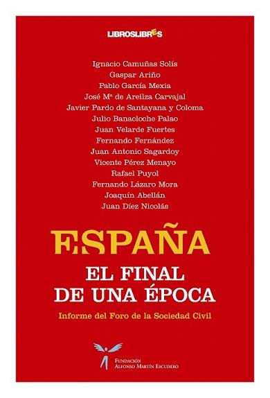 ESPAÑA EL FINAL DE UNA EPOCA | 9788492654116 | VV.AA. | Llibreria L'Illa - Llibreria Online de Mollet - Comprar llibres online