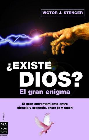 EXISTE DIOS | 9788496924123 | STENGER, VICTOR | Llibreria L'Illa - Llibreria Online de Mollet - Comprar llibres online