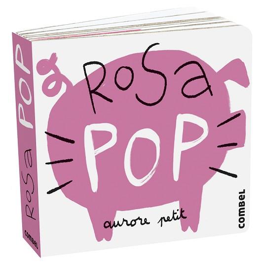 ROSA POP | 9788411580250 | PETIT, AURORE | Llibreria L'Illa - Llibreria Online de Mollet - Comprar llibres online