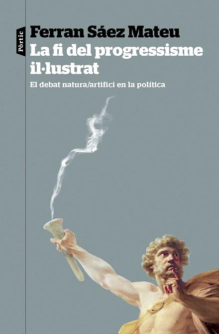 FI DEL PROGRESSISME IL·LUSTRAT, LA | 9788498095821 | SÁEZ MATEU, FERRAN | Llibreria L'Illa - Llibreria Online de Mollet - Comprar llibres online