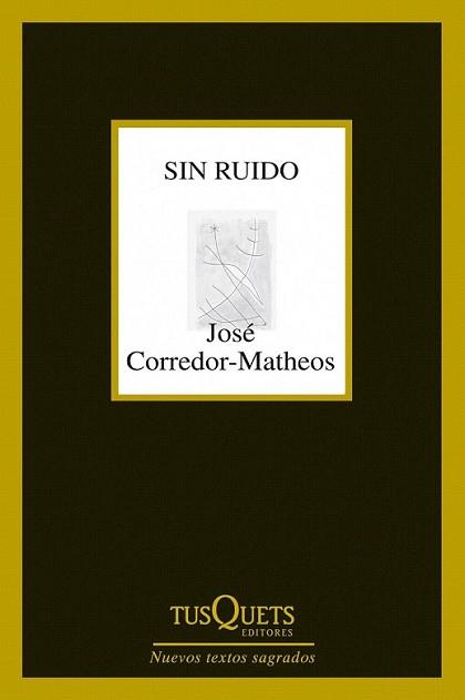 SIN RUIDO | 9788483834961 | CORREDOR-MATHEOS, JOSE | Llibreria L'Illa - Llibreria Online de Mollet - Comprar llibres online