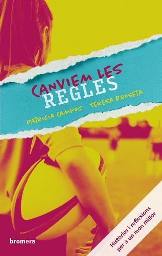 CANVIEM LES REGLES | 9788490264676 | PATRICIA CAMPOS, TERESA BROSETA | Llibreria L'Illa - Llibreria Online de Mollet - Comprar llibres online