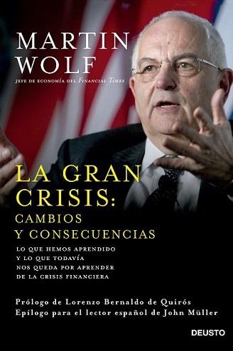 GRAN CRISIS: CAMBIOS Y CONSECUENCIAS, LAS | 9788423420964 | WOLF, MARTIN | Llibreria L'Illa - Llibreria Online de Mollet - Comprar llibres online