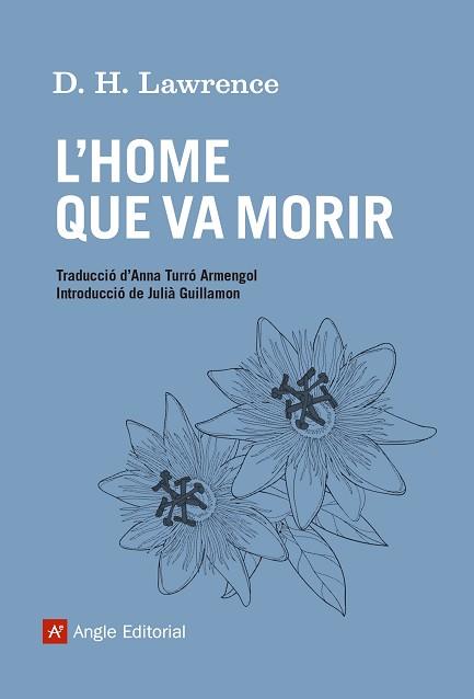 HOME QUE VA MORIR, L' | 9788415307556 | LAWRENCE, DAVID HERBERT | Llibreria L'Illa - Llibreria Online de Mollet - Comprar llibres online