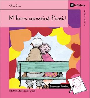 M'HAN CANVIAT L'AVI -PREMI COMTE KURT 2005- | 9788424620981 | DÍAZ, CHUS | Llibreria L'Illa - Llibreria Online de Mollet - Comprar llibres online