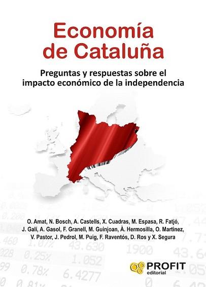 ECONOMIA DE CATALUÑA | 9788496998377 | ORIOL AMAT, NÚRIA BOSCH, ANTONI CASTELLS, XAVIER CUADRAS, MARTA ESPASA, ROGER FATJÓ, JORDI GALÍ, ANT | Llibreria L'Illa - Llibreria Online de Mollet - Comprar llibres online