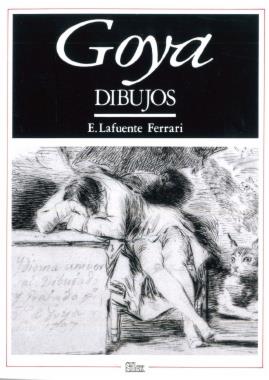 GOYA DIBUJOS | 9788485041428 | LAFUENTE FERRARI, ENRIQUE | Llibreria L'Illa - Llibreria Online de Mollet - Comprar llibres online