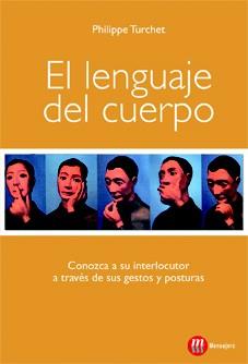 LENGUAJE DEL CUERPO, EL | 9788427131392 | TURCHET, PHILIPPE | Llibreria L'Illa - Llibreria Online de Mollet - Comprar llibres online