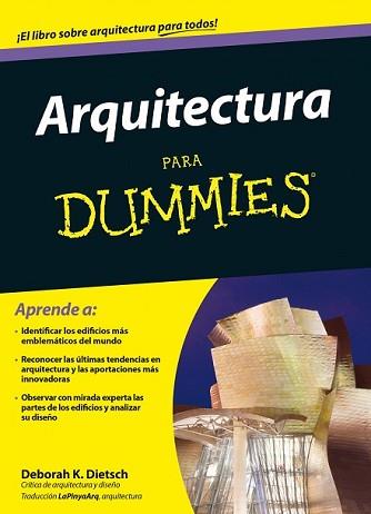 ARQUITECTURA PARA DUMMIES | 9788432902079 | DEBORAH K. DIETSCH | Llibreria L'Illa - Llibreria Online de Mollet - Comprar llibres online