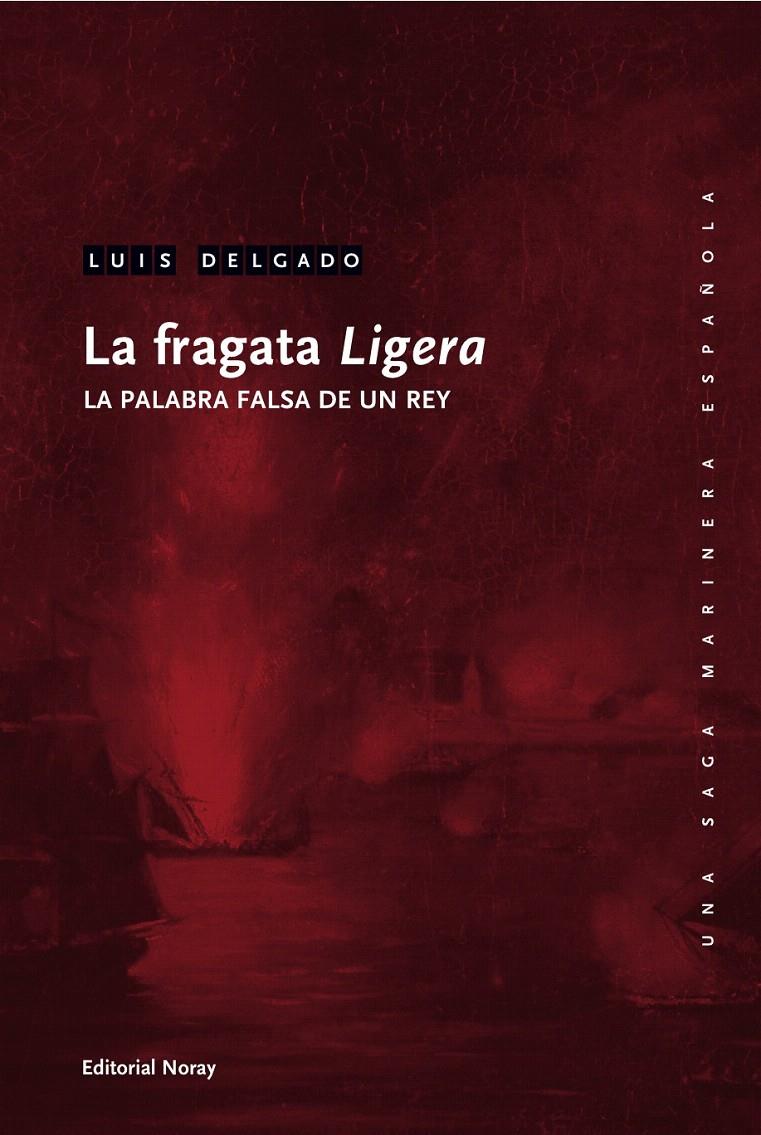 FRAGATA LIGERA, LA | 9788474862393 | DELGADO BAÑÓN, LUIS | Llibreria L'Illa - Llibreria Online de Mollet - Comprar llibres online