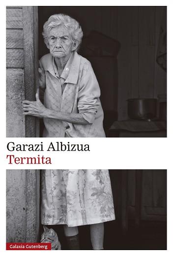 TERMITA | 9788410107892 | ALBIZUA, GARAZI | Llibreria L'Illa - Llibreria Online de Mollet - Comprar llibres online