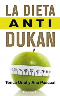 DIETA ANTI-DUKAN, LA | 9788466647472 | URIOL, TERICA / ANA MARIA PASCUAL | Llibreria L'Illa - Llibreria Online de Mollet - Comprar llibres online